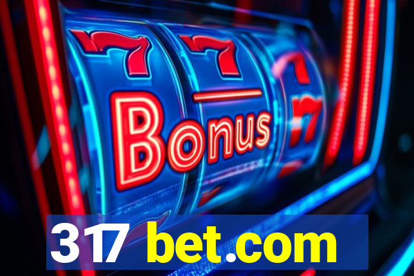 317 bet.com